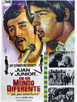 Juan y Junior... en un mundo diferente在线观看