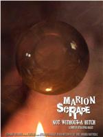 Marion Scrape: Not Without a Hitch在线观看和下载