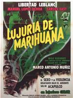 Lujuria de marihuana在线观看和下载