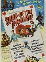 Song of the Prairie在线观看