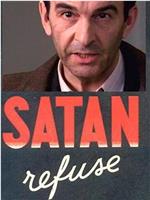 Satan refuse du monde