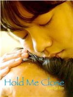 Hold Me Close