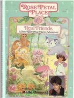 Rose Petal Place: Real Friends在线观看