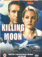 Killing Moon在线观看和下载