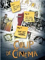 Coup de Cinema在线观看和下载