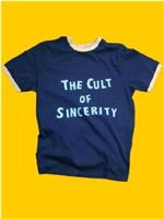 The Cult of Sincerity在线观看和下载