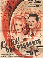 Le bal des passants在线观看和下载