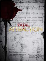 Fatal Attraction-英美剧Season 1 Season 1