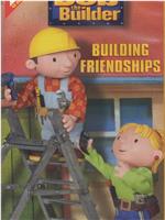 Bob the Builder: Building Friendships