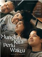 Mungkin Kita Perlu Waktu