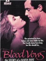 Blood Vows: The Story of a Mafia Wife