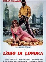 L'oro di Londra在线观看和下载