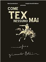 Come Tex nessuno mai