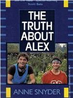 The Truth About Alex