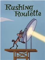 Rushing Roulette