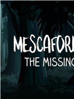 Mescaform Hill: The Missing Five