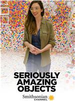 Seriously Amazing Objects Season 2在线观看和下载